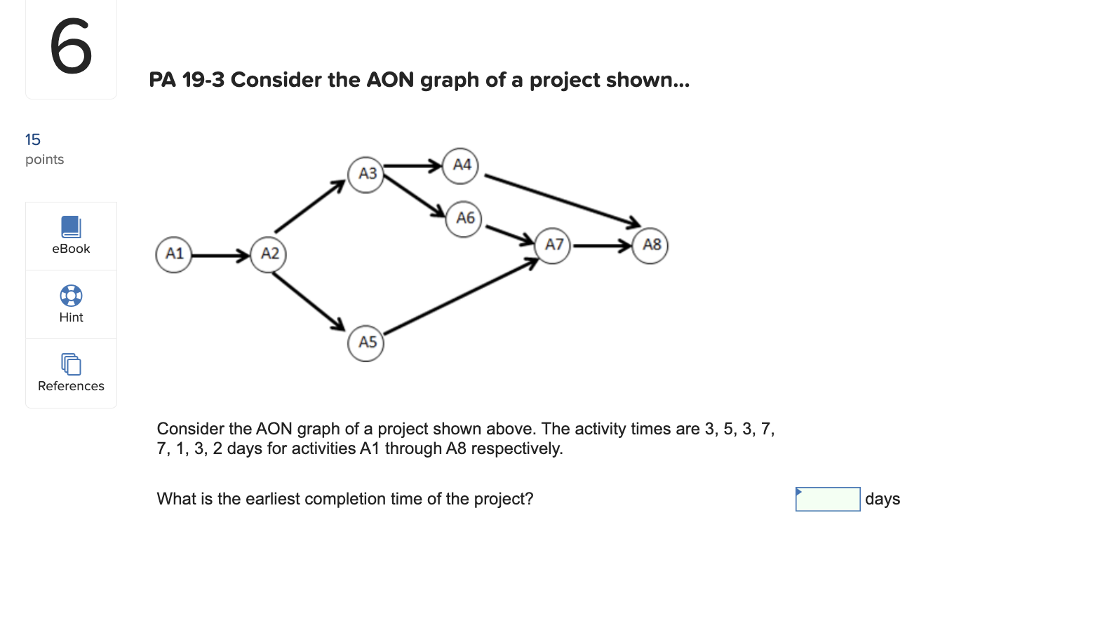 PA 19-3 Consider the AON graph of a project