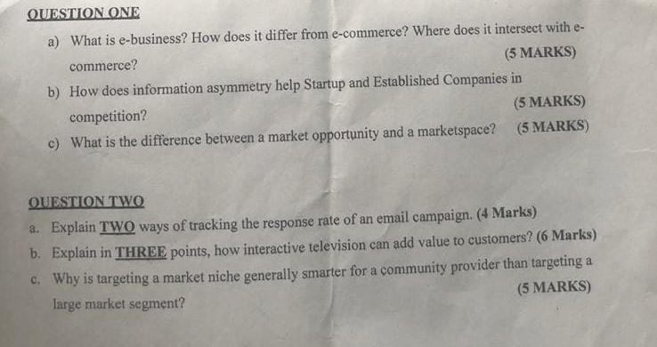 QUESTION ONE a) What is e-business? How does it