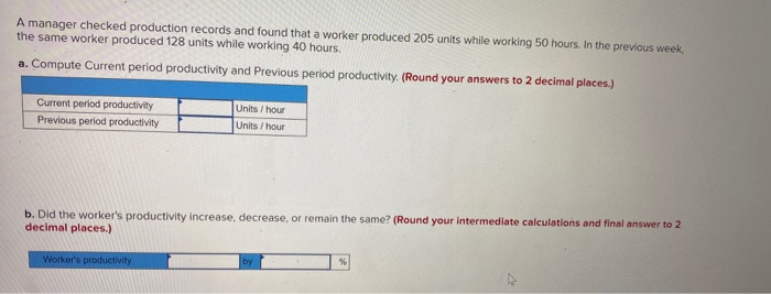 A manager checked production records and found