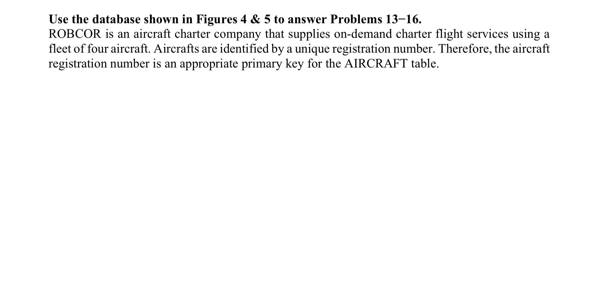 Database name: Cho3_AviaCo Table name: CHARTER