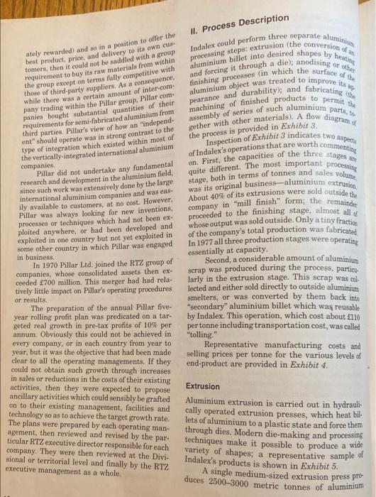 Question! Indalex: Discuss the following