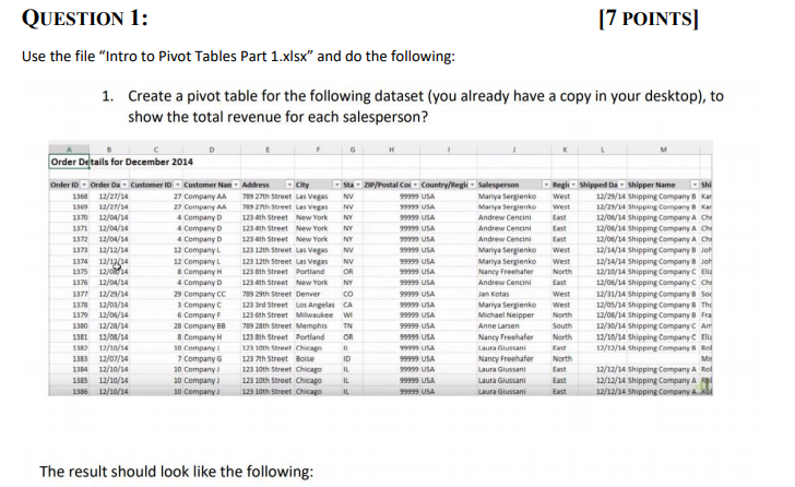 QUESTION 1: [7 POINTS) Use the file "Intro to