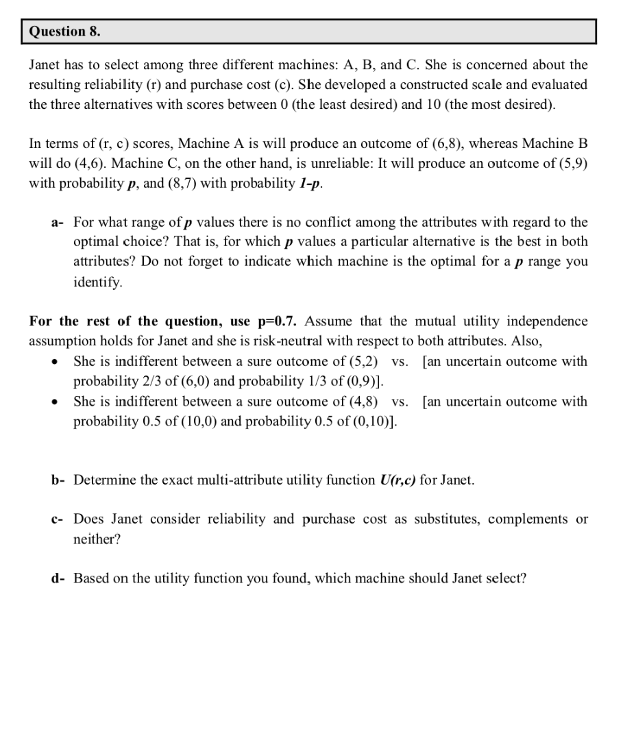 Janet has to select among three different