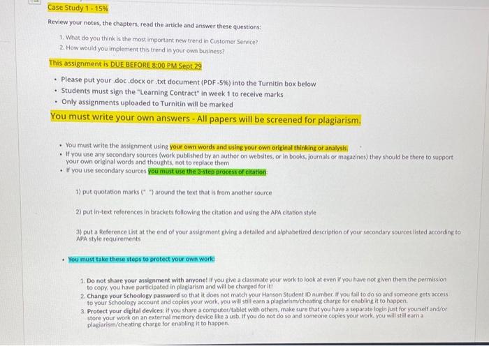 Case Study 1 -15% Review your notes, the