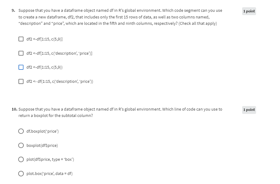 9. Suppose that you have a dataframe object named