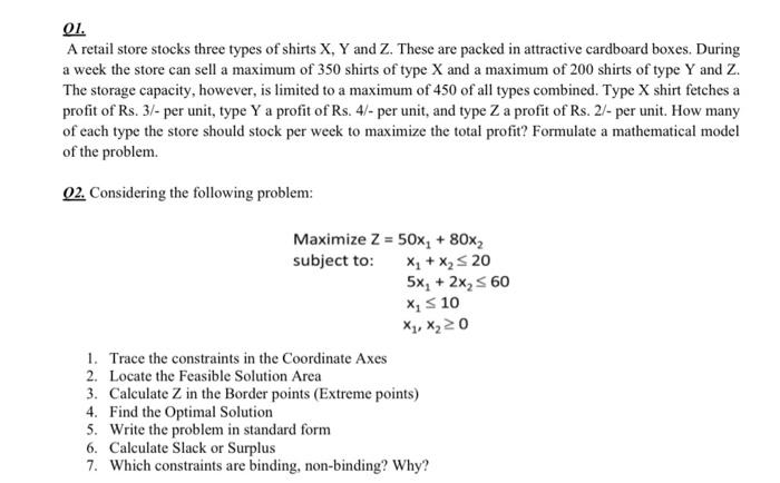 solve correctly please O1. A retail store stocks