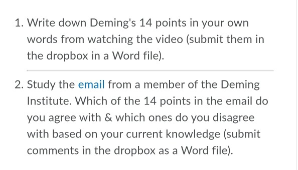 1. Write down Deming's 14 points in your own
