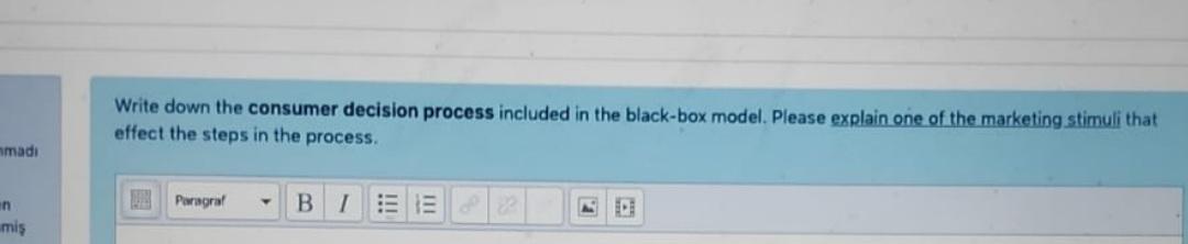 Write down the consumer decision process included