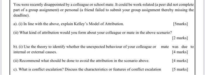 You were recently disappointed by a colleague or