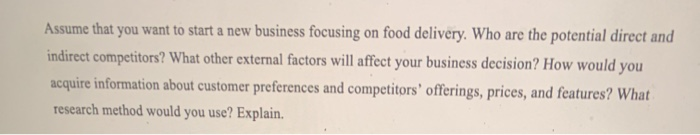 Assume that you want to start a new business