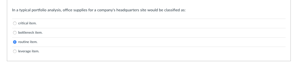 In a typical portfolio analysis, office supplies