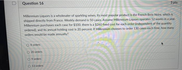 please help ASAP Question 16 3 pts Millennium