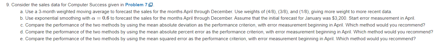 Please answer #9 a,b,c,d & e and show how you got