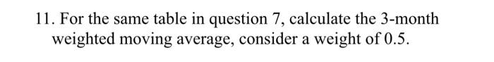 answer question 11 only from looking at question