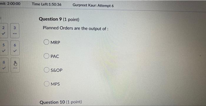Planned Orders are the output of : MRP PAC S&OP