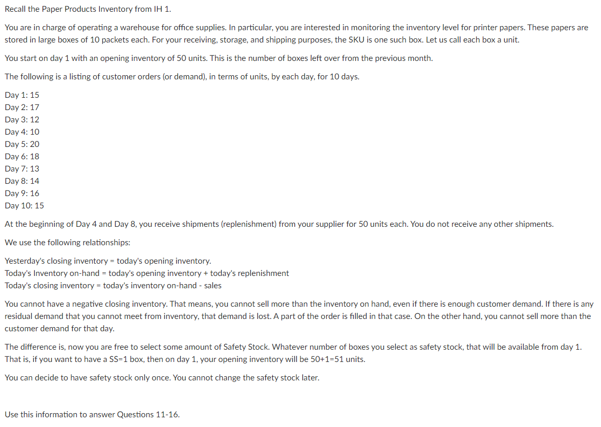 Q-11 If you want to meet all customer demand, on