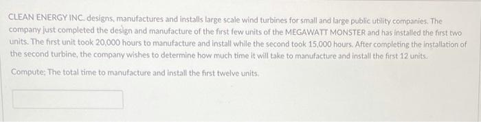 CLEAN ENERGY INC. designs, manufactures and