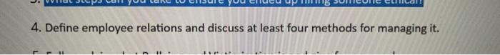 4. Define employee relations and discuss at least