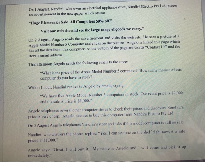 On 1 August, Nandini, who owns an electrical