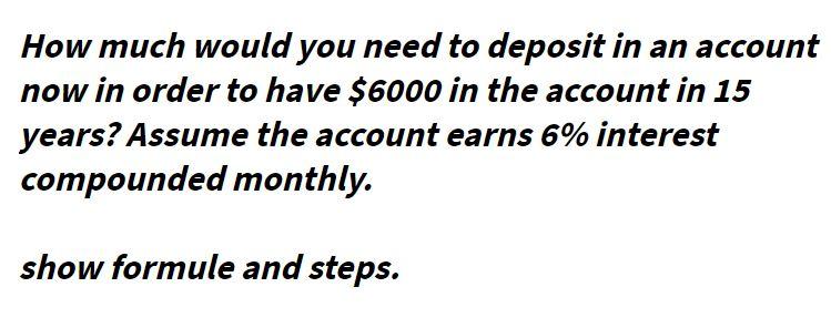 How much would you need to deposit in an account