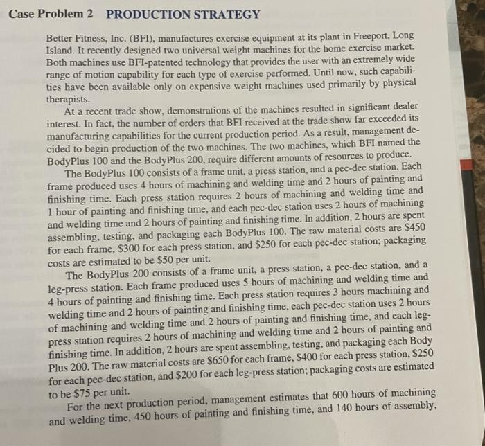 Case Problem 2 Case Problem 2 PRODUCTION STRATEGY