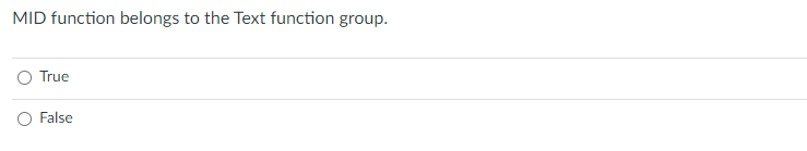 MID function belongs to the Text function group.