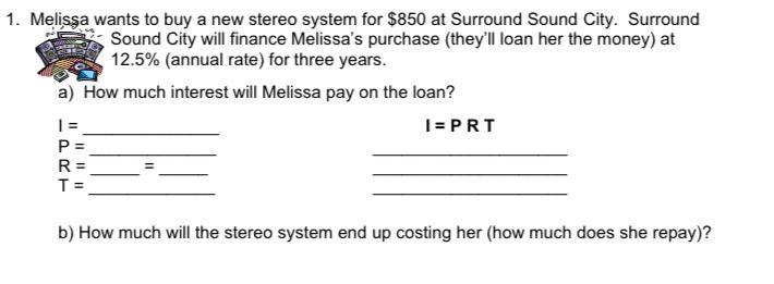 1. Melissa wants to buy a new stereo system for