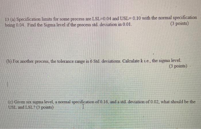 13 (a) Specification limits for some process are