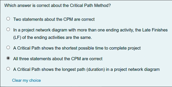 Which answer is correct about the Critical Path
