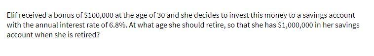 Elif received a bonus of $100,000 at the age of