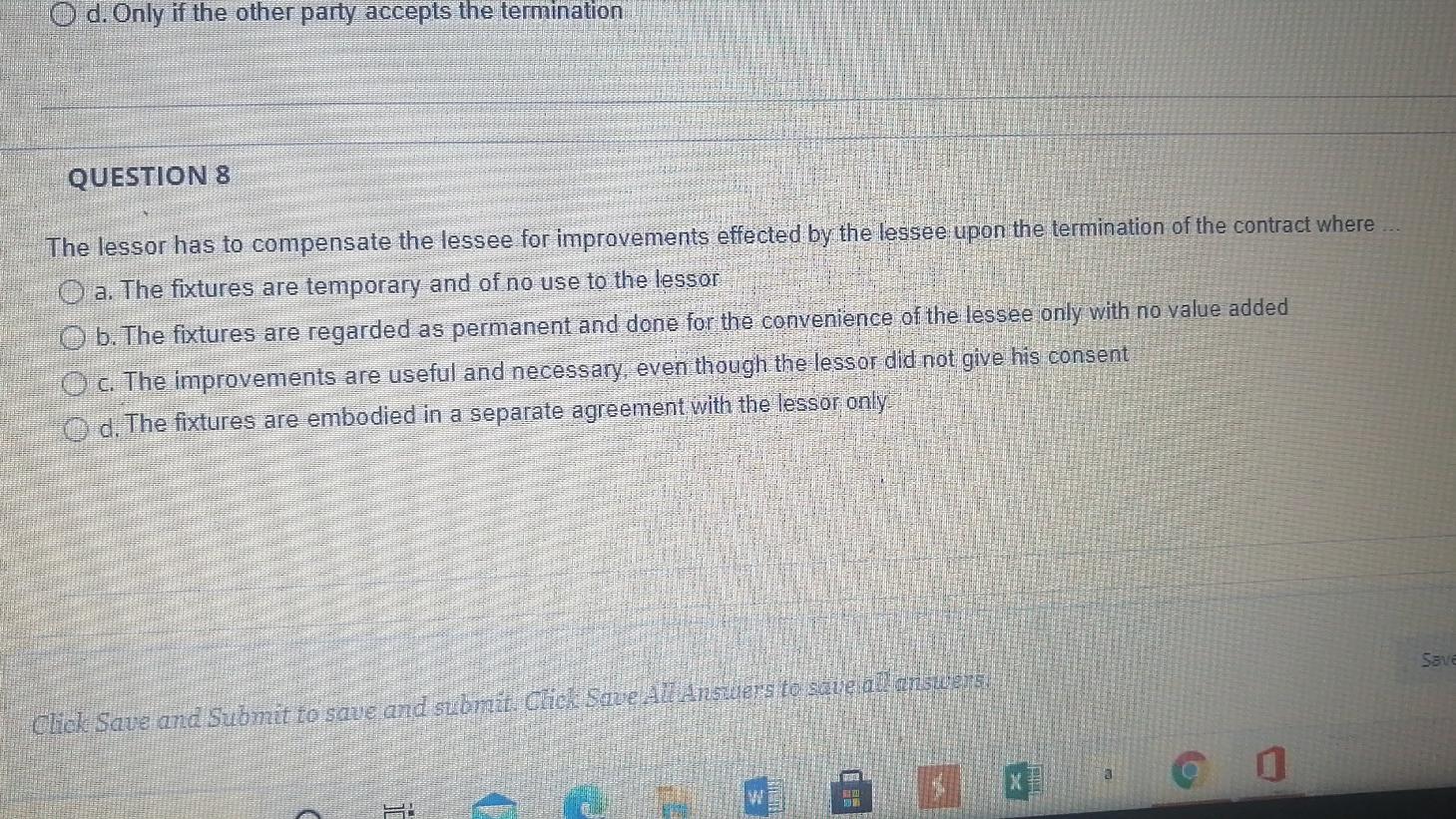 O d. Only if the other party accepts the