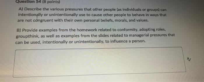ethics management question. A) Describe the