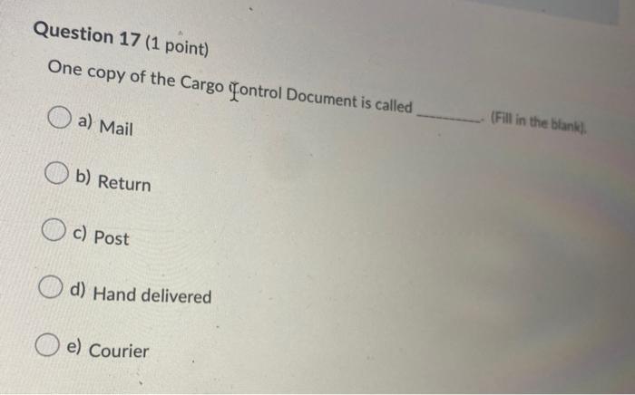 Question 17 (1 point) One copy of the Cargo