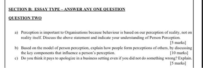 a) Perception is important to Organisations