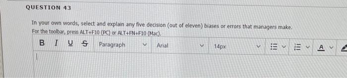 QUESTION 43 In your own words, select and explain