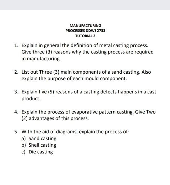 MANUFACTURING PROCESSES DDWJ 2733 TUTORIAL 3 1.
