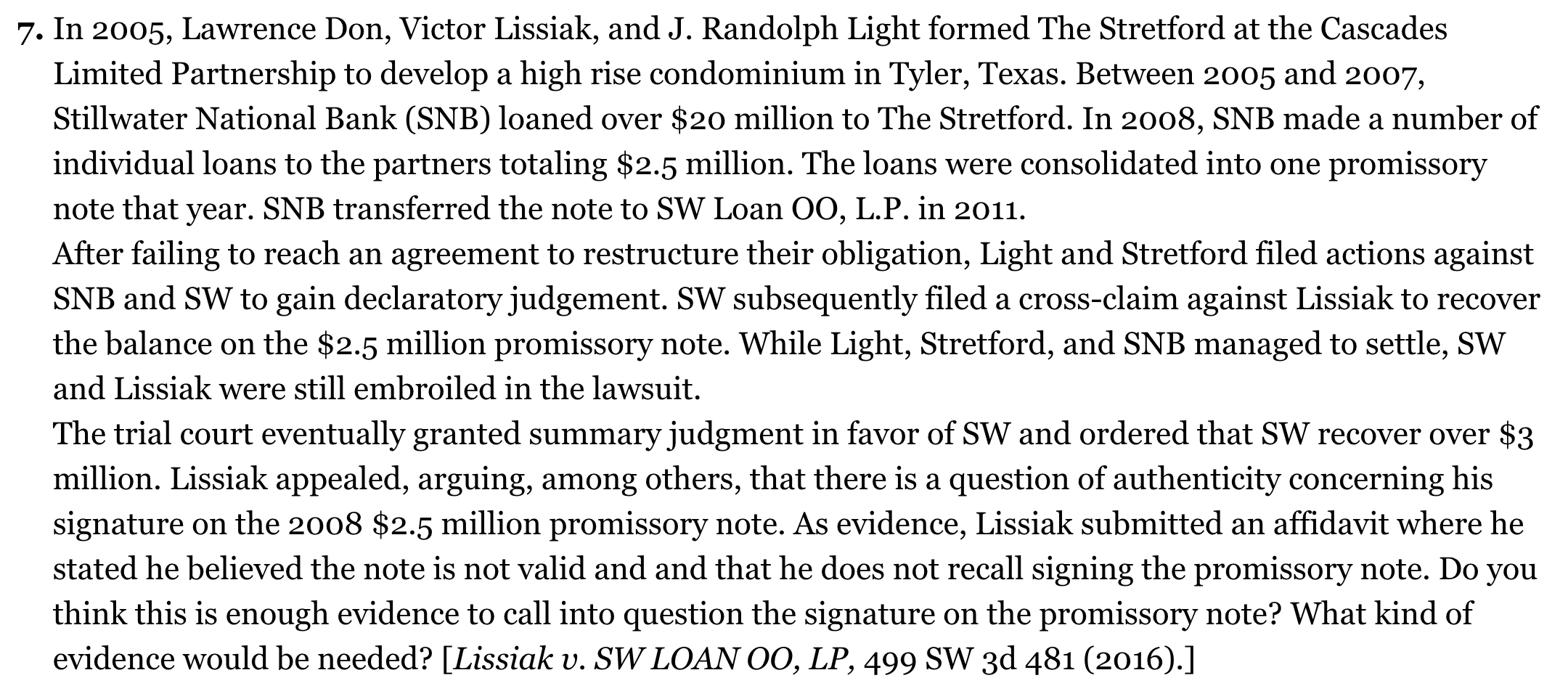 7. In 2005, Lawrence Don, Victor Lissiak, and J.