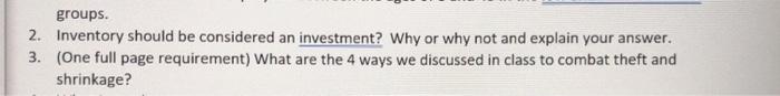 groups. 2. Inventory should be considered an