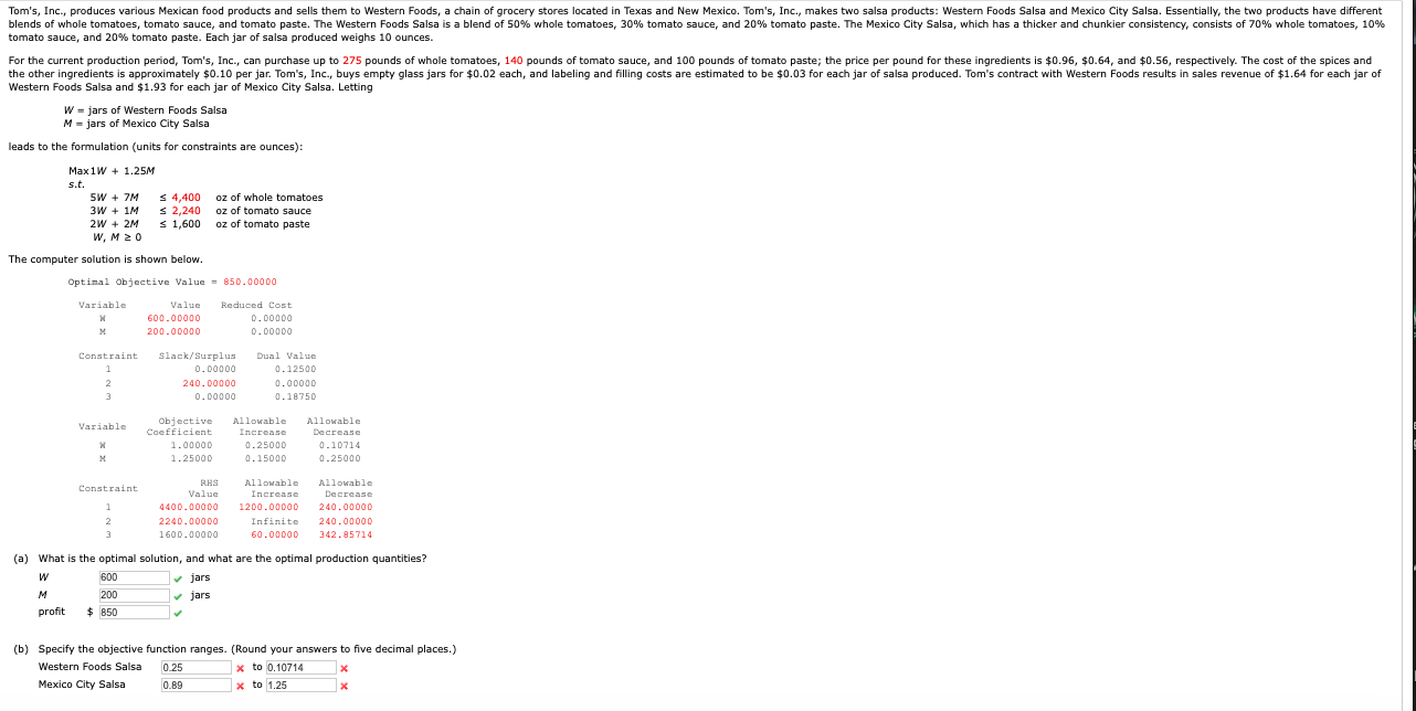 Tom's, Inc., produces various Mexican food