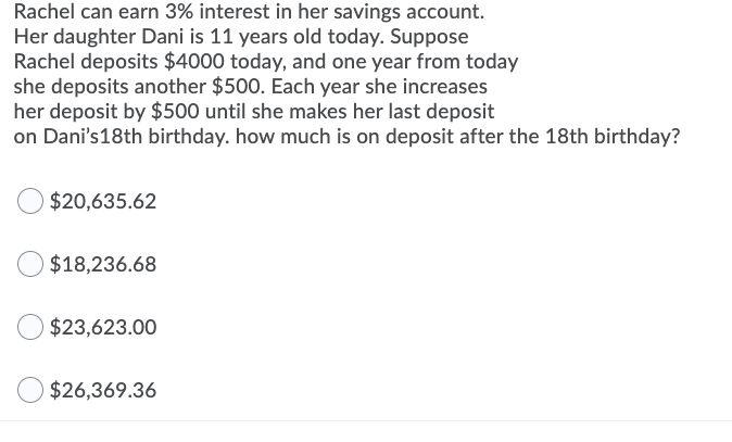 Rachel can earn 3% interest in her savings