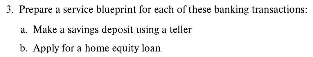 3. Prepare a service blueprint for each of these
