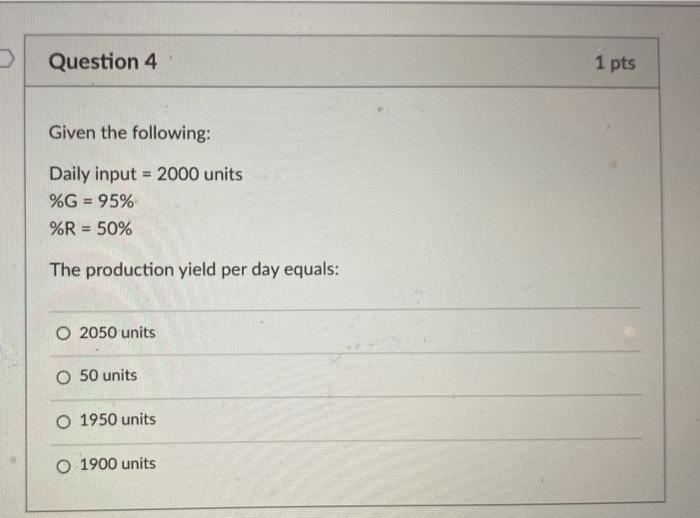Question 1 1 pts Using the productivity