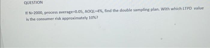 please answer with tables first find double