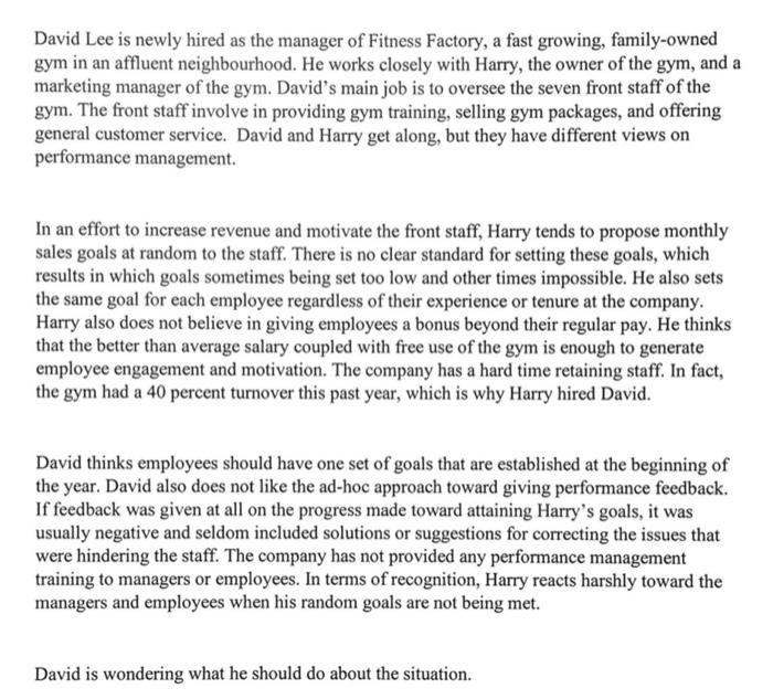 David Lee is newly hired as the manager of