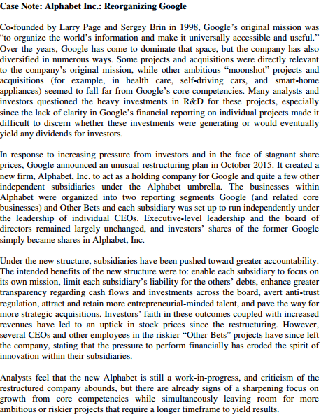 Restructuring is a strategy through which a firm