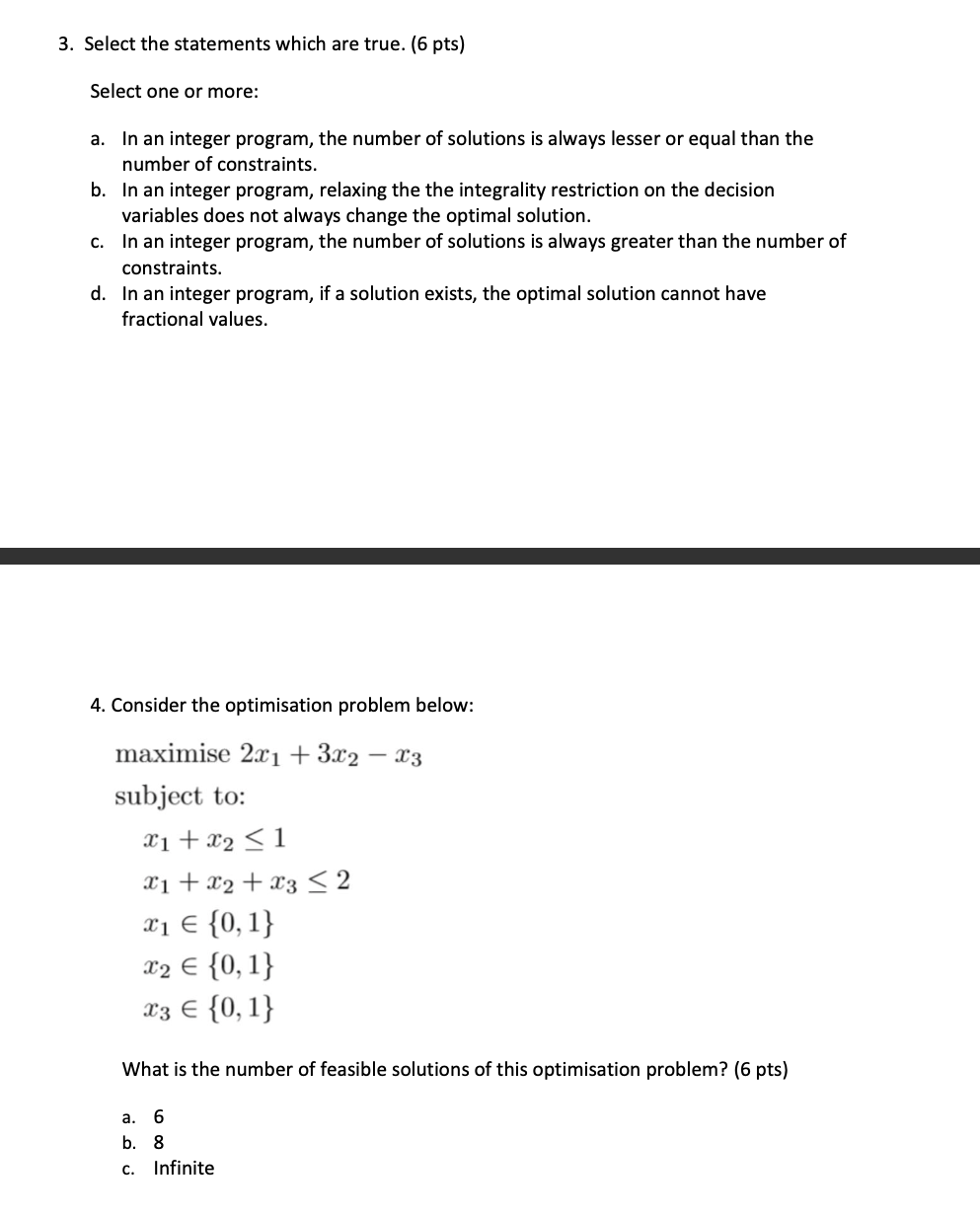 3. Select the statements which are true. (6 pts)