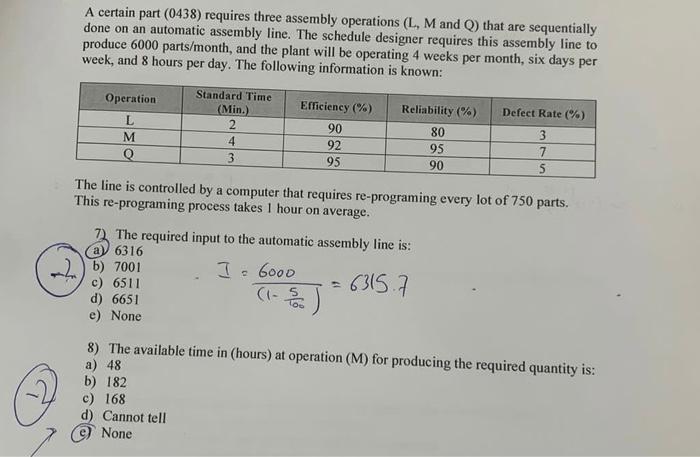 7 & 8 A certain part (0438) requires three