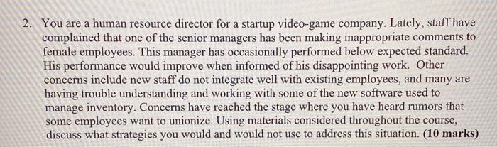 2. You are a human resource director for a