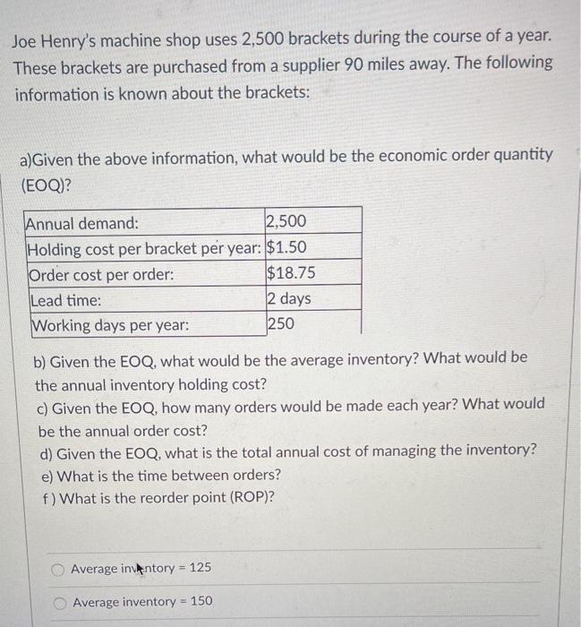 part C part E help Joe Henry's machine shop uses