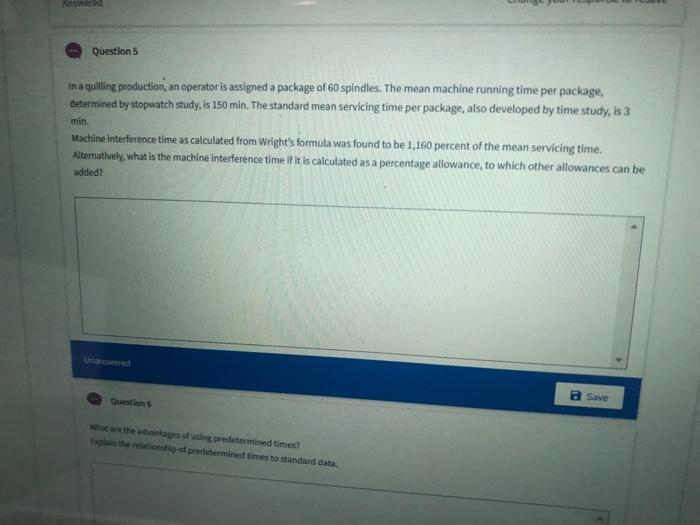 Questions min. In a quiling production, an